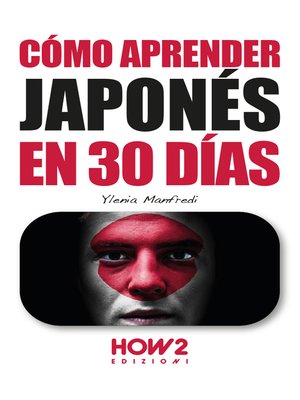 cover image of CÓMO APRENDER JAPONÉS EN 30 DÍAS